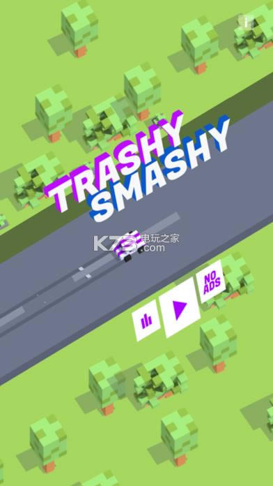 Trashy Smashy v1.0 Αd ؈D
